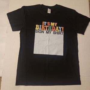 Black Birthday Sign T-Shirt